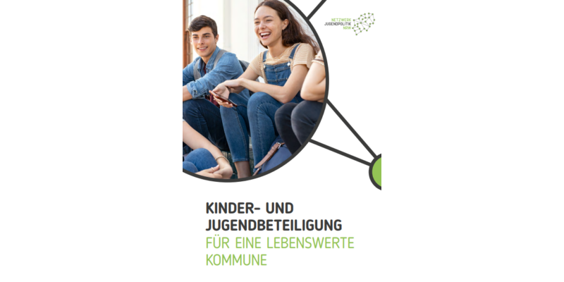 Broschüre Kinder- und Jugendbeteiligung|Netzwerk Jugendpolitik